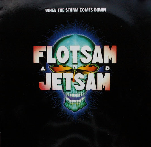 Flotsam And Jetsam – When The Storm Comes Down