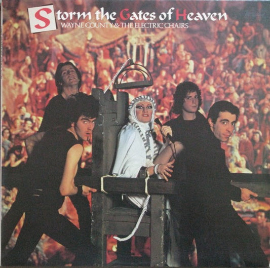 Wayne County & The Electric Chairs* – Storm The Gates Of Heaven