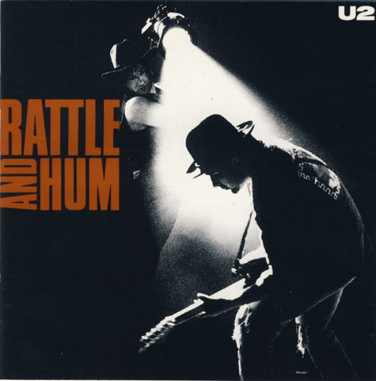 U2 – Rattle And Hum