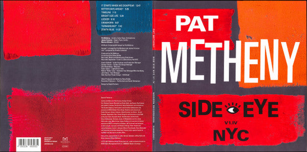 Pat Metheny – Side Eye NYC V1.IV   ,  2LP , Gatefold