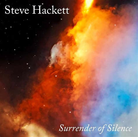 Steve Hackett – Surrender Of Silence