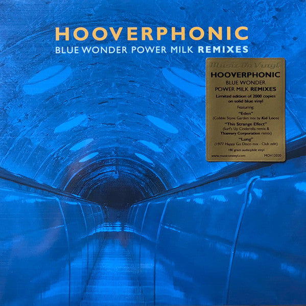 Hooverphonic – Blue Wonder Power Milk Remixes, Vinyl, 12", 45 RPM, Limited Edition, Numbered, Stereo, Solid Blue, 180 Grams