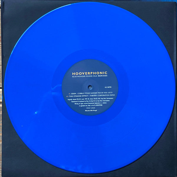 Hooverphonic – Blue Wonder Power Milk Remixes, Vinyl, 12", 45 RPM, Limited Edition, Numbered, Stereo, Solid Blue, 180 Grams