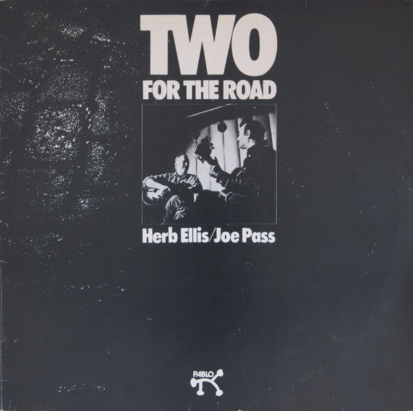 Herb Ellis / Joe Pass – Two For The Road