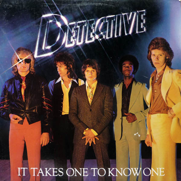 Detective – It Takes One To Know One