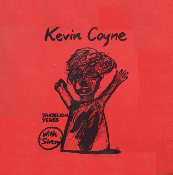 Kevin Coyne With Siren  ‎– Dandelion Years    ,  3LP , BOX
