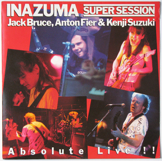 Jack Bruce, Anton Fier & Kenji Suzuki – Inazuma Super Session "Absolute Live!!"