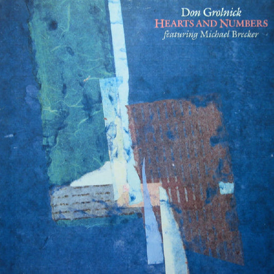 Don Grolnick Featuring Michael Brecker – Hearts And Numbers