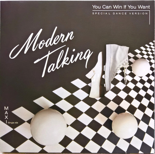 Modern Talking – You Can Win If You Want (Special Dance Version), 	 Vinyl, 12", 45 RPM, Maxi-Single