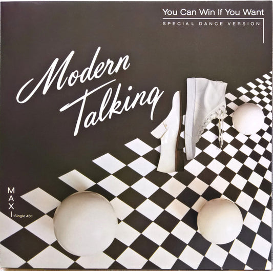 Modern Talking – You Can Win If You Want (Special Dance Version), 	 Vinyl, 12", 45 RPM, Maxi-Single