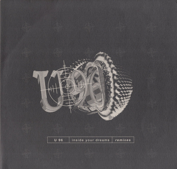 U 96* ‎– Inside Your Dreams (Remixes)    2LP , Gatefold , 45 RPM