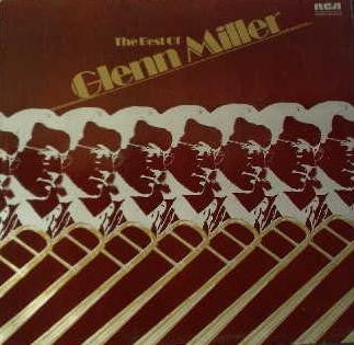 Glenn Miller ‎– The Best Of Glenn Miller