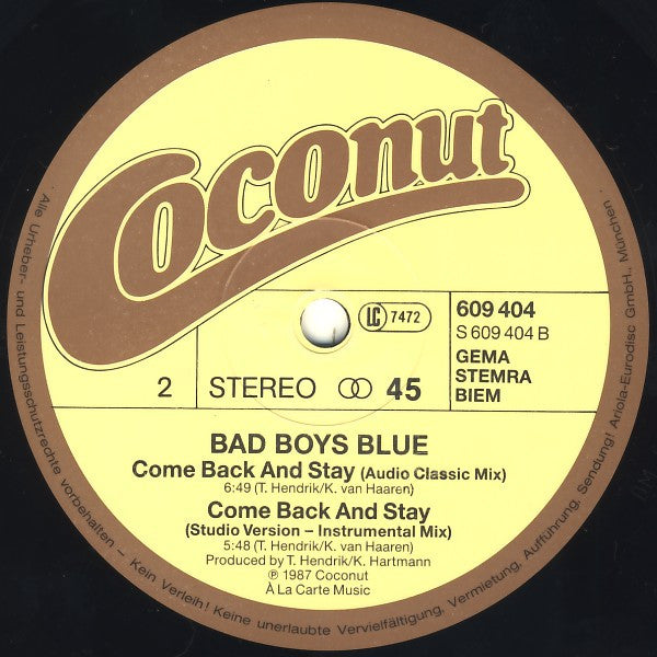 Bad Boys Blue – Come Back And Stay   ,   Maxi-Single