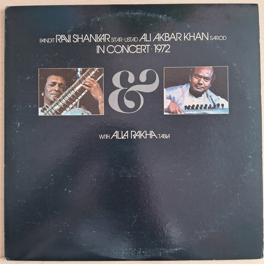 Ravi Shankar / Ustad Ali Akbar Khan* With Alla Rakha – In Concert 1972   ,  2LP , Gatefold