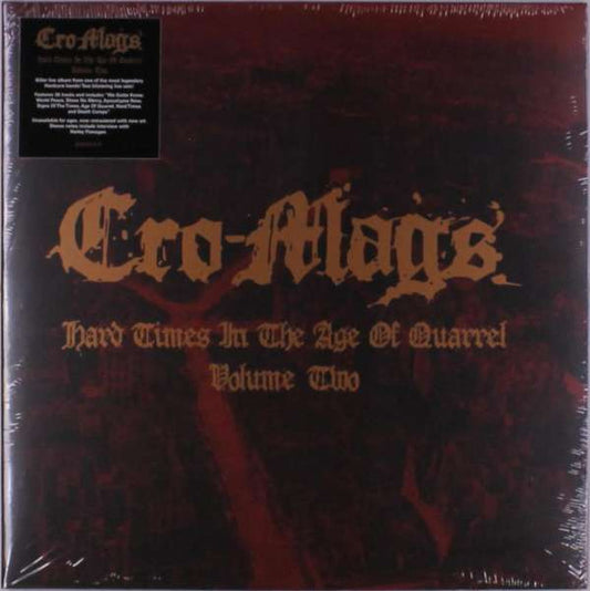 Cro-Mags – Hard Times In The Age Of Quarrel Vol. 2  ,  2LP , Gatefold