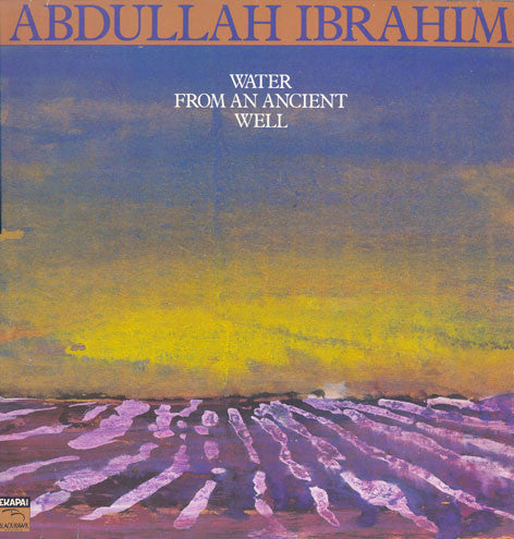 Abdullah Ibrahim – Water From An Ancient Well