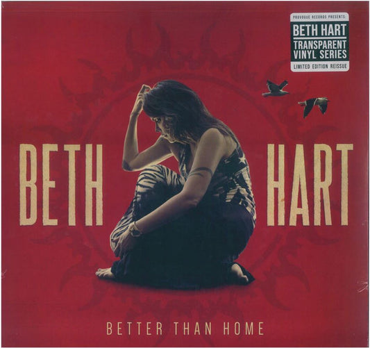 Beth Hart – Better Than Home, Limited Edition, Reissue, Transparent Vinyl
