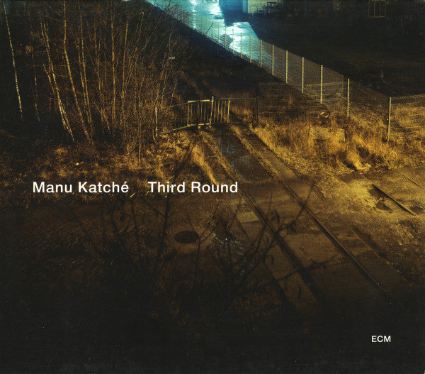 Manu Katché – Third Round   ,  CD , ECM