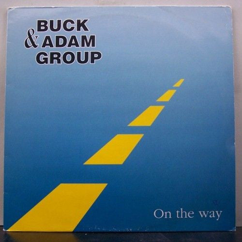 Buck & Adam Group – On The Way