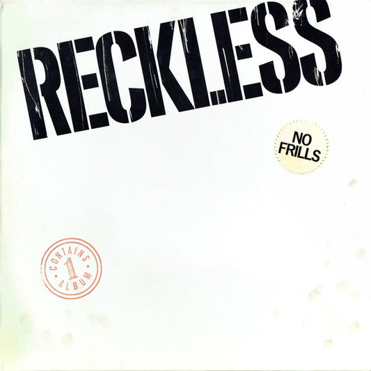 Reckless  – No Frills