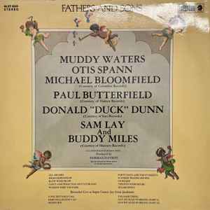 Muddy Waters / Otis Spann / Michael Bloomfield* / Paul Butterfield / Donald "Duck" Dunn / Sam Lay – Fathers And Sons    , 2LP , Gatefgold