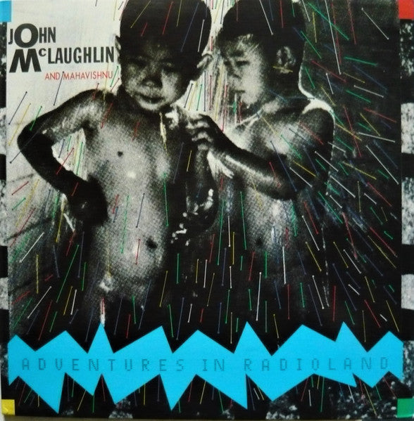 John McLaughlin And Mahavishnu* – Adventures In Radioland