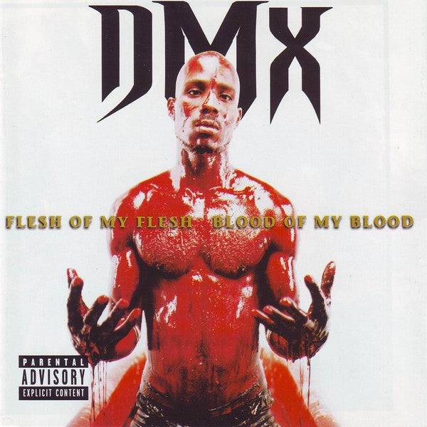 DMX – Flesh Of My Flesh Blood Of My Blood