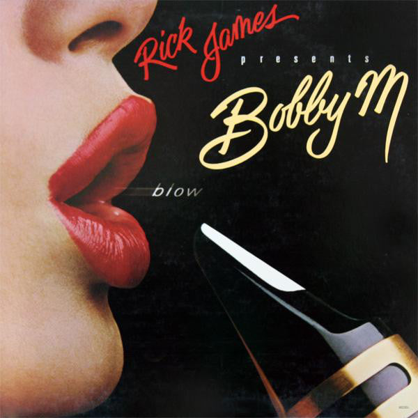 Rick James Presents Bobby M* – Blow