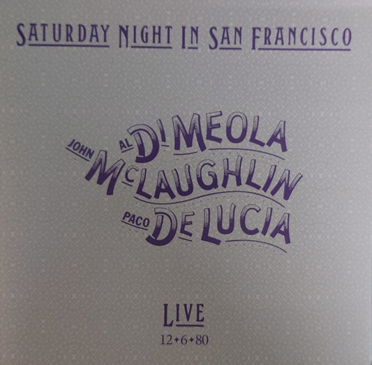 Al Di Meola, John McLaughlin, Paco De Lucía – Saturday Night In San Francisco  ,  Gatefold