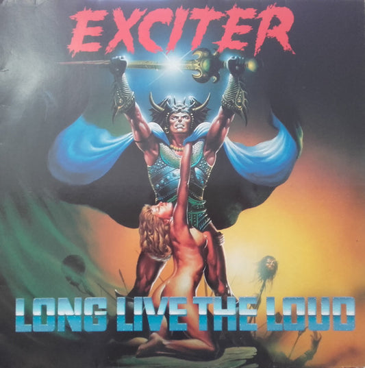 Exciter ‎– Long Live The Loud
