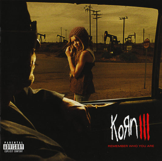 Korn – Korn III: Remember Who You Are