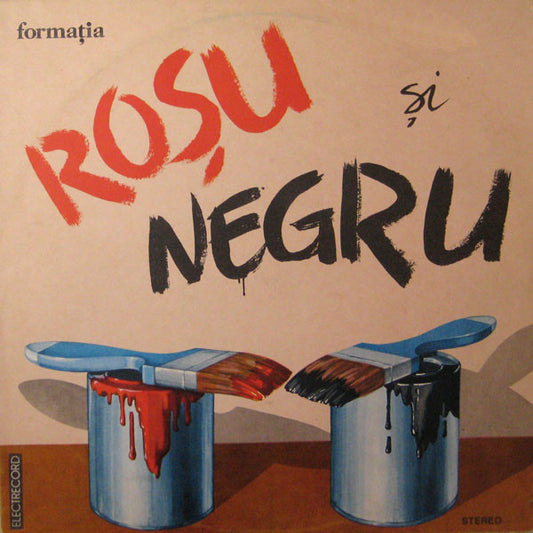 Roșu Și Negru ‎– Formația Roșu Și Negru