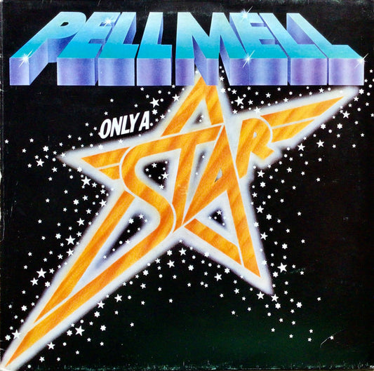 Pell Mell – Only A Star, 1st Press