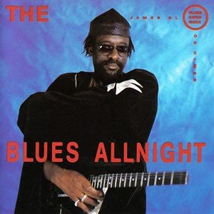 The James Blood Ulmer Blues Experience – Blues Allnight