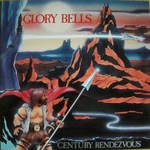 Glory Bells* – Century Rendezvous