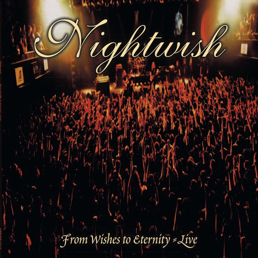 Nightwish – From Wishes To Eternity - Live       2LP  gatefold