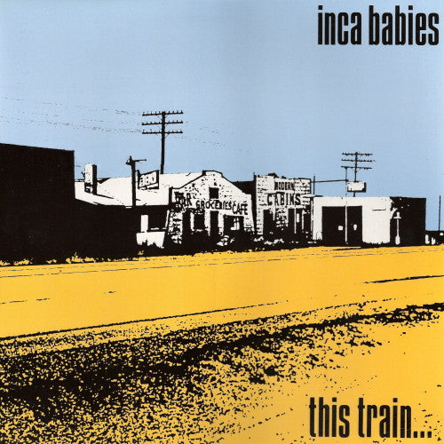 Inca Babies – This Train...