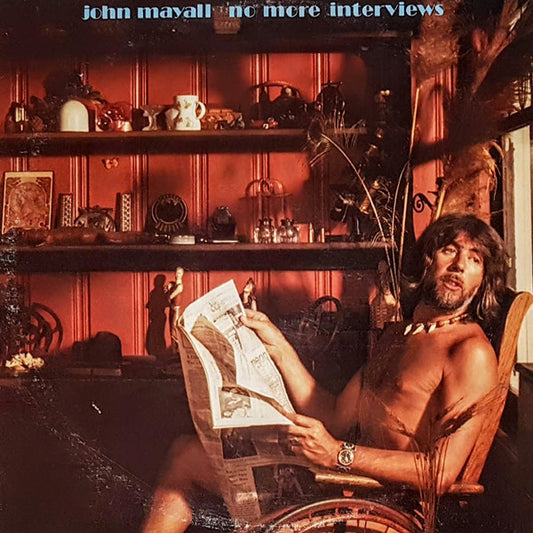 John Mayall ‎– No More Interviews