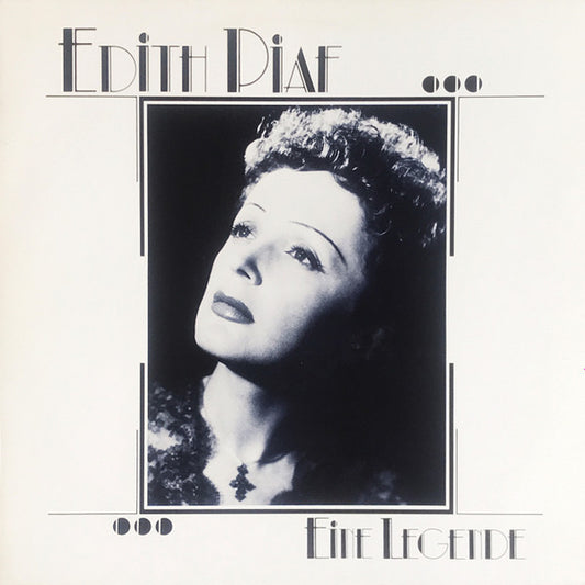 Edith Piaf – Eine Legende