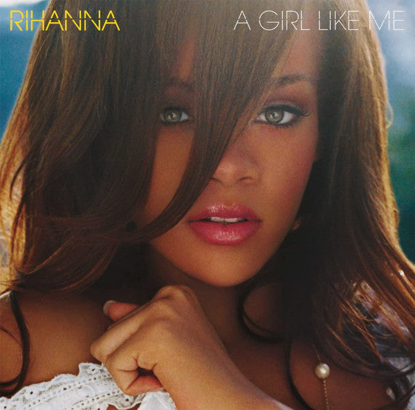 Rihanna – A Girl Like Me