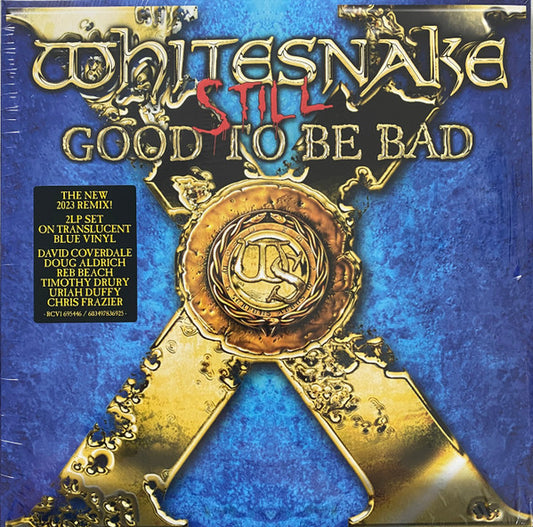 Whitesnake – Still Good To Be Bad, 2XLP, Blue- Translucent Vinyl