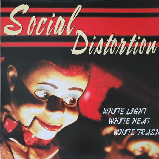 Social Distortion – White Light White Heat White Trash,    180 gr