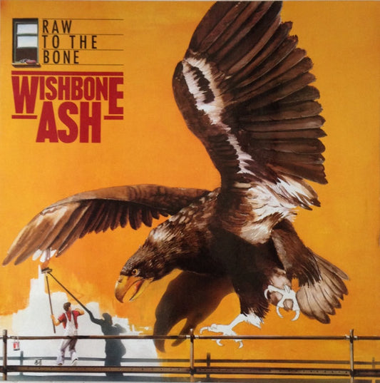 Wishbone Ash – Raw To The Bone