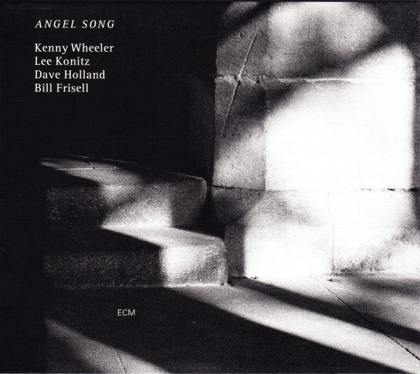 Kenny Wheeler / Lee Konitz / Dave Holland / Bill Frisell – Angel Song