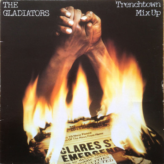 The Gladiators – Trenchtown Mix Up
