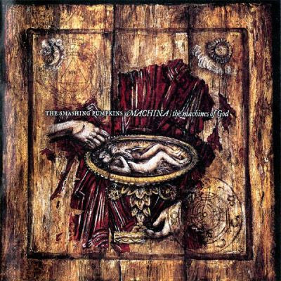 The Smashing Pumpkins – Machina / The Machines Of God