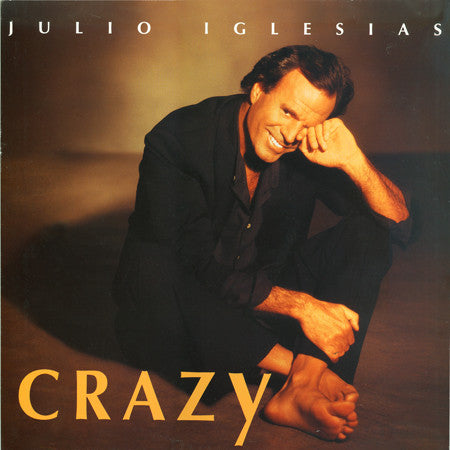 Julio Iglesias ‎– Crazy