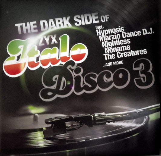 Various – The Dark Side of ZYX Italo Disco 3