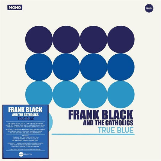 Frank Black And The Catholics – True Blue, 	 Vinyl, LP+ Vinyl, 7", 45 RPM