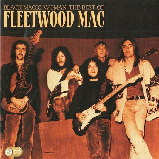 Fleetwood Mac – Black Magic Woman: The Best Of Fleetwood Mac, 2xCD